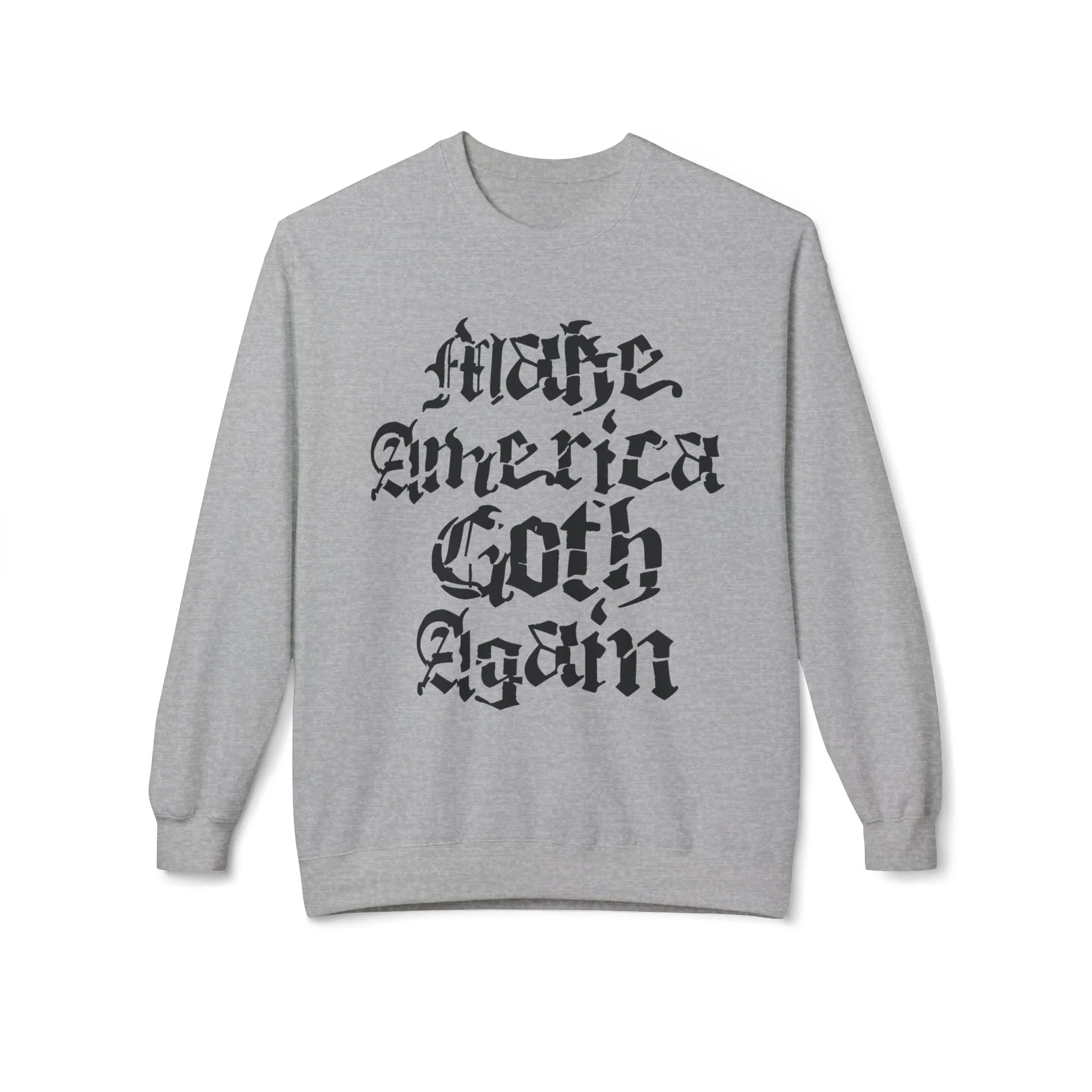 Make America Goth Again Sweatshirt