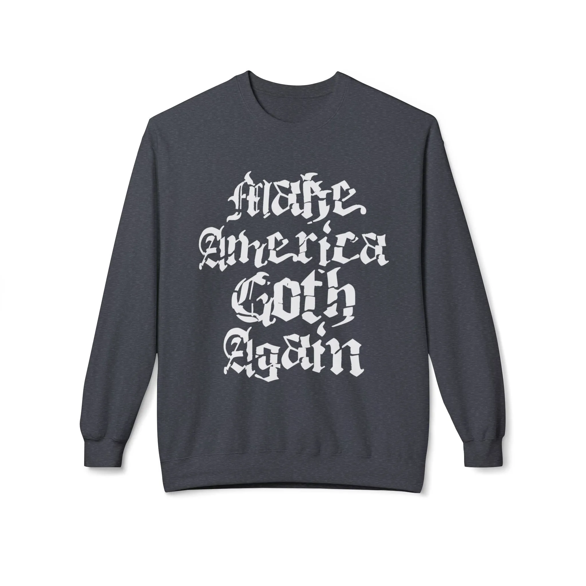 Make America Goth Again Sweatshirt